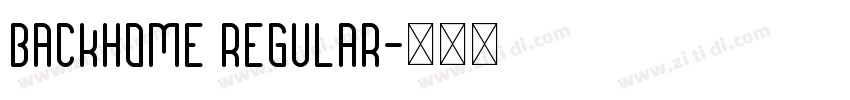 Backhome Regular字体转换